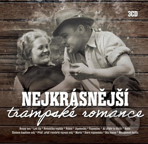 Hudební CD: Nejkrásnější trampské romance (Multisonic). Multisonic, 2022 Hudební CD: Nejkrásnější trampské romance (Multisonic). Multisonic, 2022