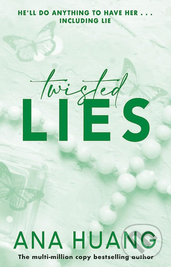 Kniha: Twisted Lies (Ana Huang). Piatkus, 2022 Kniha: Twisted Lies (Ana Huang). Piatkus, 2022