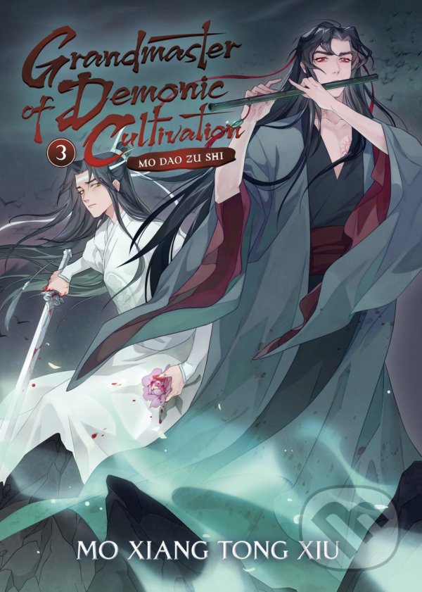 Kniha: Grandmaster of Demonic Cultivation 3 (Mo Xiang Tong Xiu). Seven Seas, 2022 Kniha: Grandmaster of Demonic Cultivation 3 (Mo Xiang Tong Xiu). Seven Seas, 2022