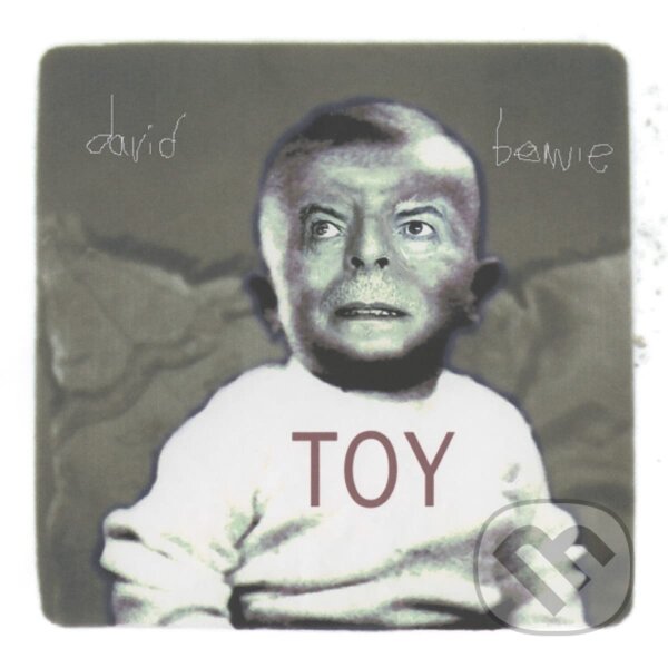 Hudební CD: David Bowie: Toy (Remastered) (Hudobné albumy). Hudobné albumy, 2022 Hudební CD: David Bowie: Toy (Remastered) (Hudobné albumy). Hudobné albumy, 2022