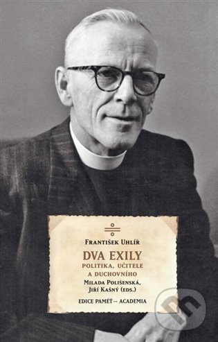 Kniha: Dva exily politika, učitele a duchovního dr. Františka Uhlíře (František Uhlíř, Jiří Kašný a Milada Polišenská). Academia, 2022 Kniha: Dva exily politika, učitele a duchovního dr. Františka Uhlíře (František Uhlíř, Jiří Kašný a Milada Polišenská). Academia, 2022