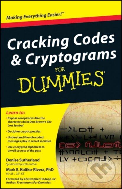 E-kniha: Cracking Codes and Cryptograms For Dummies (Denise Sutherland a Mark Koltko-Rivera). Wiley, 2011 E-kniha: Cracking Codes and Cryptograms For Dummies (Denise Sutherland a Mark Koltko-Rivera). Wiley, 2011