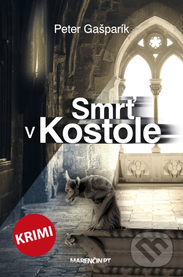 Kniha: Smrť v kostole (Peter Gašparík). Marenčin PT, 2022 Kniha: Smrť v kostole (Peter Gašparík). Marenčin PT, 2022