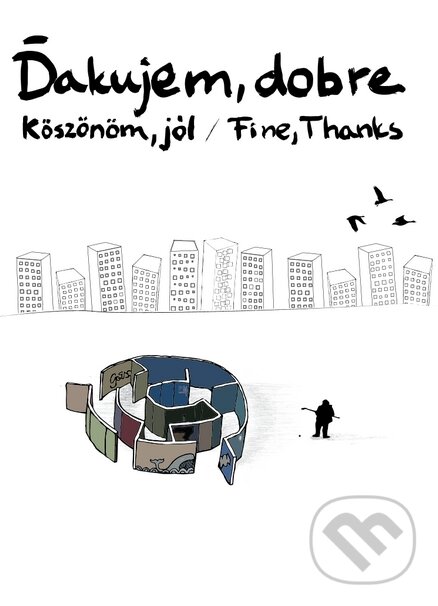 Film: Ďakujem, dobre (Mátyás Prikler) (). Magicbox, 2013 Film: Ďakujem, dobre (Mátyás Prikler) (). Magicbox, 2013