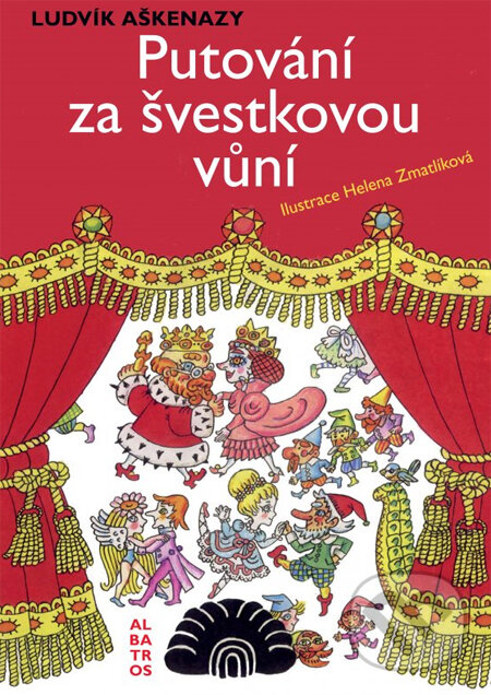 Kniha: Putování za švestkovou vůní (Helena Zmatlíková a Ludvík Aškenazy). Albatros CZ, 2013 Kniha: Putování za švestkovou vůní (Helena Zmatlíková a Ludvík Aškenazy). Albatros CZ, 2013