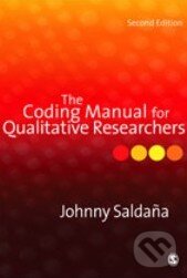 Kniha: The Coding Manual for Qualitative Researchers (Johnny M. Saldana). Sage Publications, 2013 Kniha: The Coding Manual for Qualitative Researchers (Johnny M. Saldana). Sage Publications, 2013