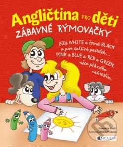 Kniha: Angličtina pro děti (Henrieta Krejčí a Klára Víšková). Nakladatelství Fragment, 2013 Kniha: Angličtina pro děti (Henrieta Krejčí a Klára Víšková). Nakladatelství Fragment, 2013
