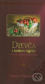 Kniha: Dievča s košom rajčín (Sarah Priceová). i527.net, 2013 Kniha: Dievča s košom rajčín (Sarah Priceová). i527.net, 2013
