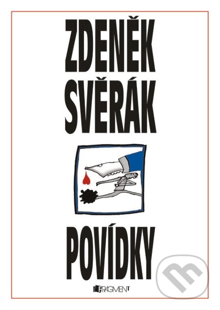 E-kniha: Zdeněk Svěrák – POVÍDKY (Zdeněk Svěrák). Nakladatelství Fragment, 2008 E-kniha: Zdeněk Svěrák – POVÍDKY (Zdeněk Svěrák). Nakladatelství Fragment, 2008