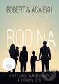 Kniha: Rodina (Asa Ekh a Robert Ekh). Slovo života international, 2013 Kniha: Rodina (Asa Ekh a Robert Ekh). Slovo života international, 2013