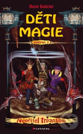 Kniha: Děti magie 2 (René Balický). Grada, 2013 Kniha: Děti magie 2 (René Balický). Grada, 2013