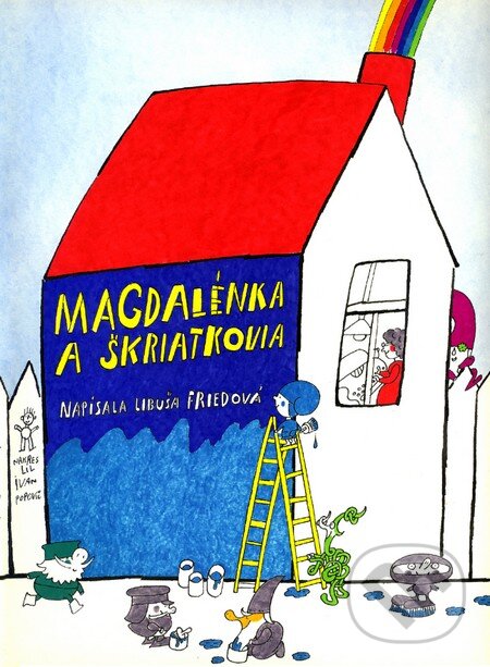 E-kniha: Magdalénka a škriatkovia (Libuša Friedová). Perfekt, 2013 E-kniha: Magdalénka a škriatkovia (Libuša Friedová). Perfekt, 2013