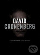 David Cronenberg: Author or Filmmaker? - Mark Browning, Intellect Books, 2007