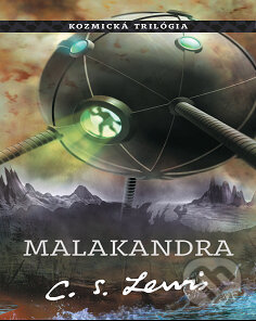 Kniha: Malakandra (C.S. Lewis). Porta Libri, 2013 Kniha: Malakandra (C.S. Lewis). Porta Libri, 2013