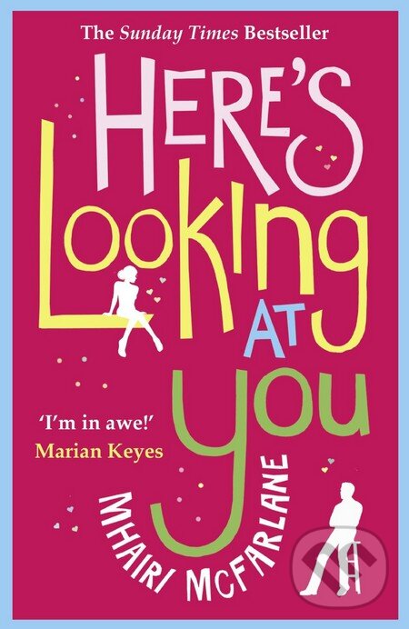Kniha: Here's Looking At You (Mhairi McFarlane). Avon, 2013 Kniha: Here's Looking At You (Mhairi McFarlane). Avon, 2013