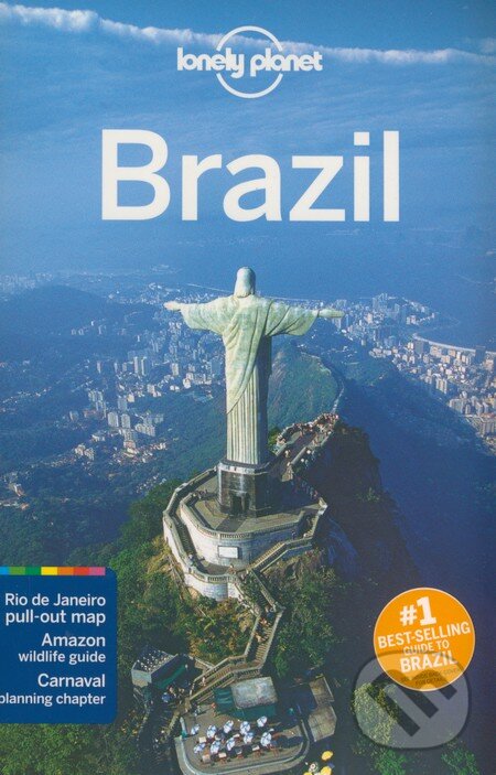 Kniha: Brazil (Lonely Planet). Lonely Planet, 2013 Kniha: Brazil (Lonely Planet). Lonely Planet, 2013