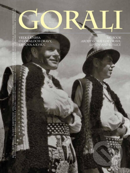 Kniha: Gorali (Matica slovenská). Matica slovenská, 2013 Kniha: Gorali (Matica slovenská). Matica slovenská, 2013