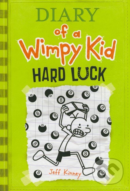 Kniha: Diary of a Wimpy Kid: Hard Luck (Jeff Kinney). Puffin Books, 2013 Kniha: Diary of a Wimpy Kid: Hard Luck (Jeff Kinney). Puffin Books, 2013
