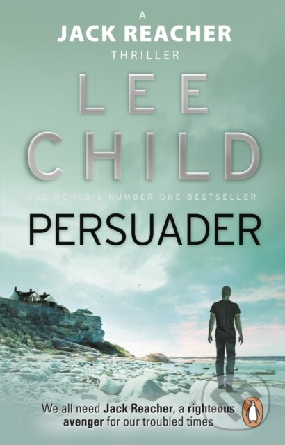 E-kniha: Persuader (Lee Child). Transworld, 2008 E-kniha: Persuader (Lee Child). Transworld, 2008