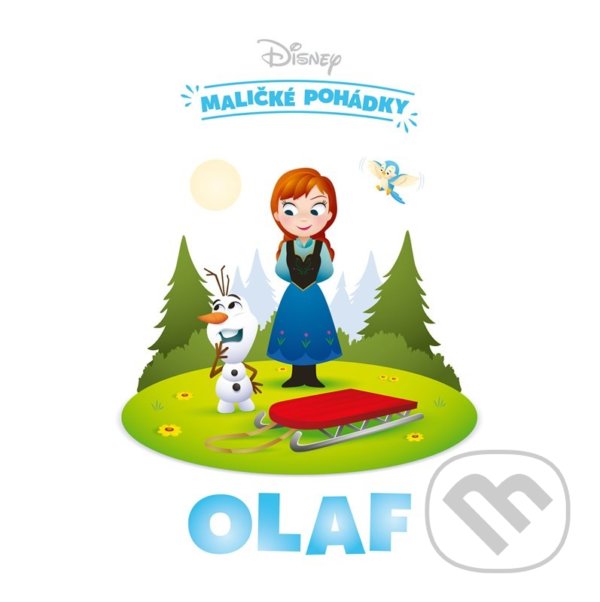 Kniha: Disney - Maličké pohádky: Olaf (Egmont ČR). Egmont ČR, 2022 Kniha: Disney - Maličké pohádky: Olaf (Egmont ČR). Egmont ČR, 2022
