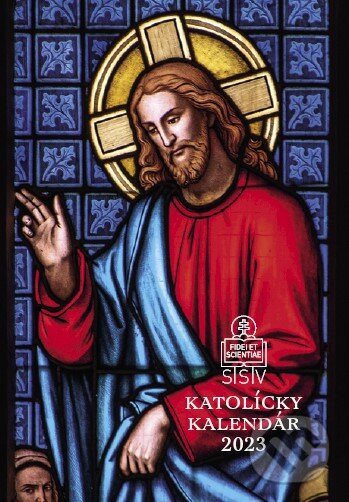 Katolícky kalendár 2023 (Spolok svätého Vojtecha). Spolok svätého Vojtecha, 2022 Katolícky kalendár 2023 (Spolok svätého Vojtecha). Spolok svätého Vojtecha, 2022