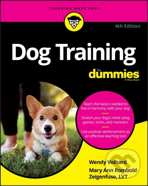 E-kniha: Dog Training For Dummies (Mary Ann Rombold-Zeigenfuse a Wendy Volhard). Wiley, 2020 E-kniha: Dog Training For Dummies (Mary Ann Rombold-Zeigenfuse a Wendy Volhard). Wiley, 2020