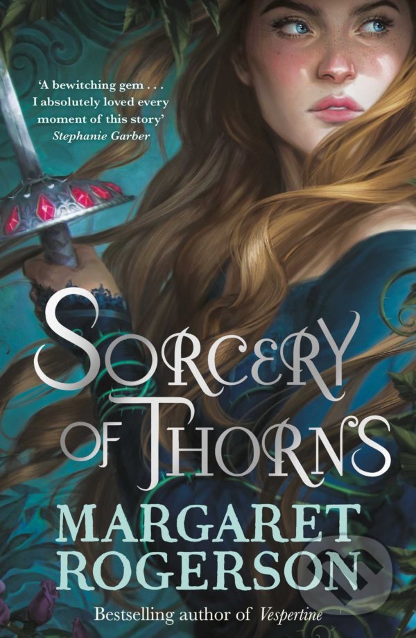 Kniha: Sorcery of Thorns (Margaret Rogerson). Simon & Schuster, 2022 Kniha: Sorcery of Thorns (Margaret Rogerson). Simon & Schuster, 2022