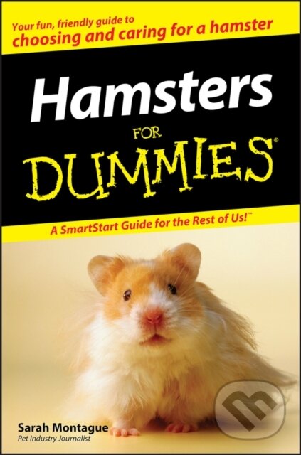 E-kniha: Hamsters For Dummies (Sarah Montague). Wiley, 2011 E-kniha: Hamsters For Dummies (Sarah Montague). Wiley, 2011