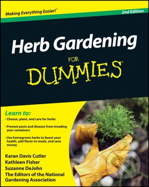 E-kniha: Herb Gardening For Dummies (Karan Davis Cutler, Kathleen Fisher a Suzanne DeJohn). Wiley, 2010 E-kniha: Herb Gardening For Dummies (Karan Davis Cutler, Kathleen Fisher a Suzanne DeJohn). Wiley, 2010