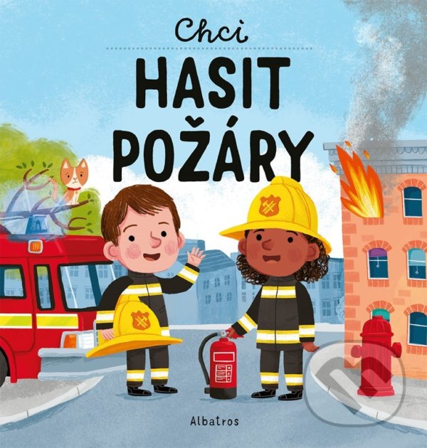 Kniha: Chci hasit požáry (Magda Garguláková). Albatros CZ, 2022 Kniha: Chci hasit požáry (Magda Garguláková). Albatros CZ, 2022