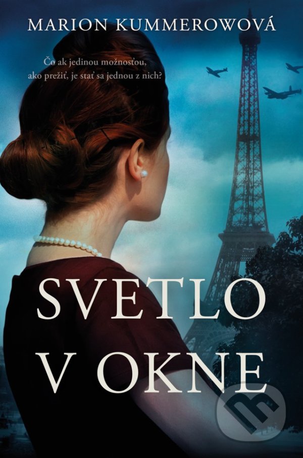 Kniha: Svetlo v okne (Marion Kummerow). Fortuna Libri, 2022 Kniha: Svetlo v okne (Marion Kummerow). Fortuna Libri, 2022