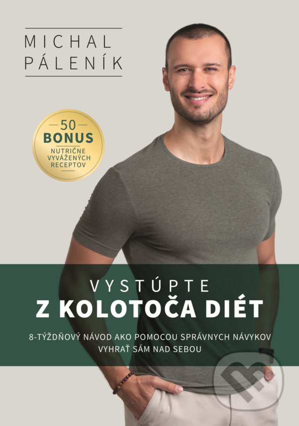 Kniha: Vystúpte z kolotoča diét (Michal Páleník). Michal Páleník, 2022 Kniha: Vystúpte z kolotoča diét (Michal Páleník). Michal Páleník, 2022