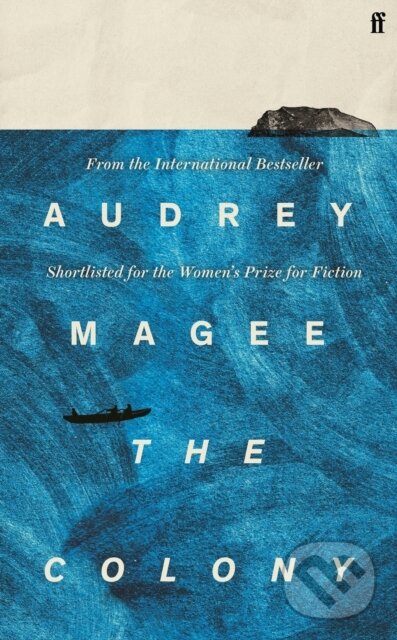 E-kniha: The Colony (Audrey Magee). Faber and Faber, 2022 E-kniha: The Colony (Audrey Magee). Faber and Faber, 2022