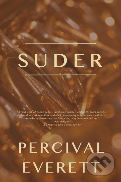 E-kniha: Suder (Percival Everett). Dzanc Books, 2014 E-kniha: Suder (Percival Everett). Dzanc Books, 2014