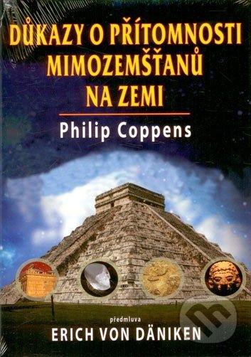 Důkazy o přítomnosti mimozemšťanů na Zemi - Philip Coppens, Fontána, 2013