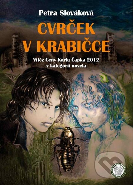 E-kniha: Cvrček v krabičce (Petra Slováková). Hydra, 2013 E-kniha: Cvrček v krabičce (Petra Slováková). Hydra, 2013