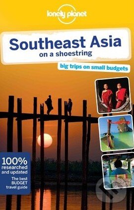 Kniha: Southeast Asia on a Shoestring (Lonely Planet). Lonely Planet, 2012 Kniha: Southeast Asia on a Shoestring (Lonely Planet). Lonely Planet, 2012