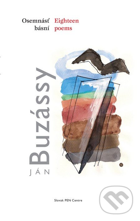 Kniha: Osemnásť básní / Eighteen Poems (Ján Buzássy). Slovenské centrum PEN, Skalná ruža, 2012 Kniha: Osemnásť básní / Eighteen Poems (Ján Buzássy). Slovenské centrum PEN, Skalná ruža, 2012