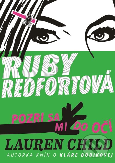 E-kniha: Pozri sa mi do očí (Lauren Child). Slovart, 2013 E-kniha: Pozri sa mi do očí (Lauren Child). Slovart, 2013