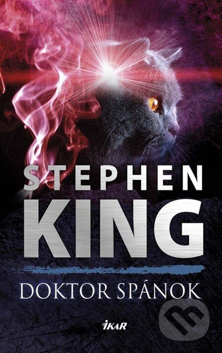 Kniha: Doktor Spánok (Stephen King). Ikar, 2014 Kniha: Doktor Spánok (Stephen King). Ikar, 2014