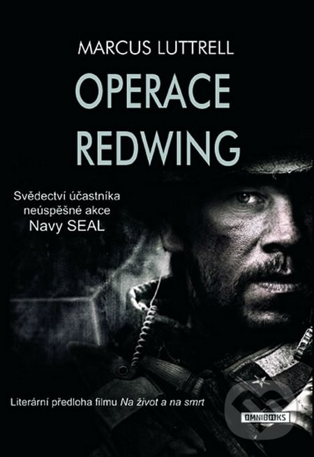 Operace Redwing - Marcus Luttrell, Omnibooks, 2014