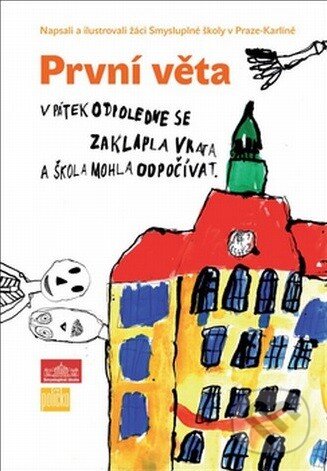 Kniha: První věta (Autorský kolektív). 65. pole, 2013 Kniha: První věta (Autorský kolektív). 65. pole, 2013