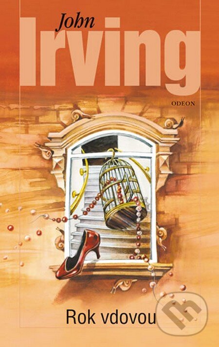 Kniha: Rok vdovou (John Irving). Odeon CZ, 2014 Kniha: Rok vdovou (John Irving). Odeon CZ, 2014