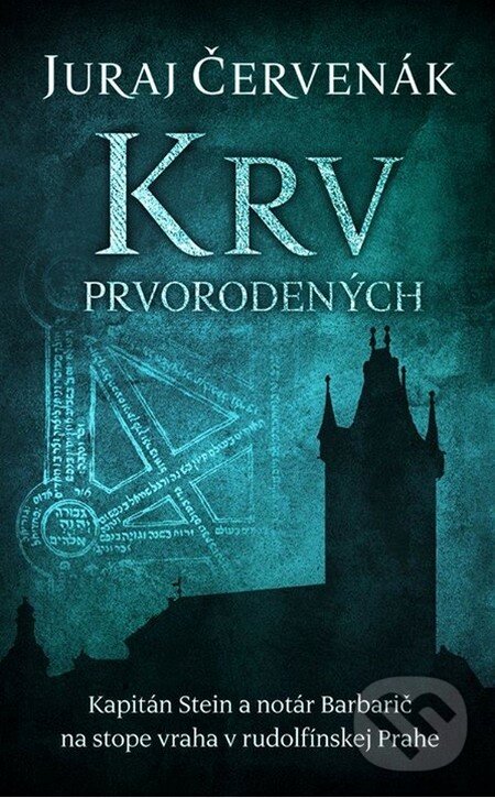 Kniha: Krv prvorodených (Juraj Červenák). Slovart, 2014 Kniha: Krv prvorodených (Juraj Červenák). Slovart, 2014