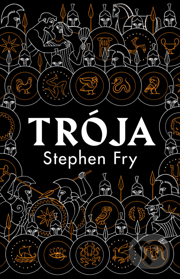 Kniha: Trója (Stephen Fry). Tatran, 2022 Kniha: Trója (Stephen Fry). Tatran, 2022