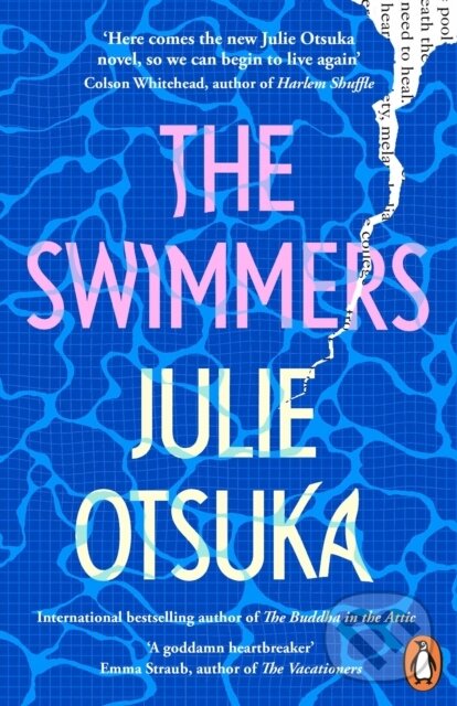 E-kniha: The Swimmers (Julie Otsuka). Penguin Books, 2022 E-kniha: The Swimmers (Julie Otsuka). Penguin Books, 2022