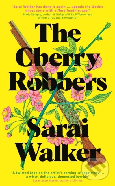 E-kniha: The Cherry Robbers (Sarai Walker). Profile, 2022 E-kniha: The Cherry Robbers (Sarai Walker). Profile, 2022