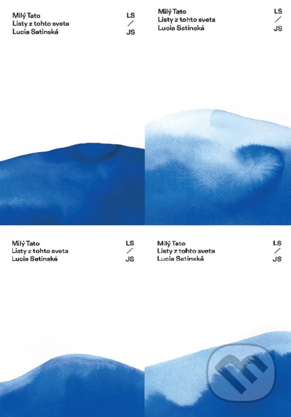 Kniha: Milý Tato (Lucia Molnár Satinská). Slovart, 2022 Kniha: Milý Tato (Lucia Molnár Satinská). Slovart, 2022