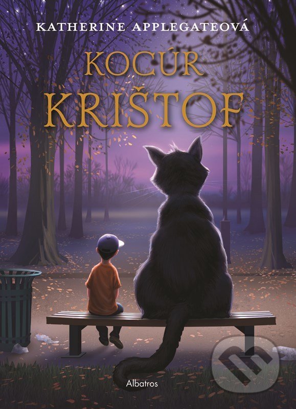 Kniha: Kocúr Krištof (Katherine Applegate). Albatros SK, 2022 Kniha: Kocúr Krištof (Katherine Applegate). Albatros SK, 2022