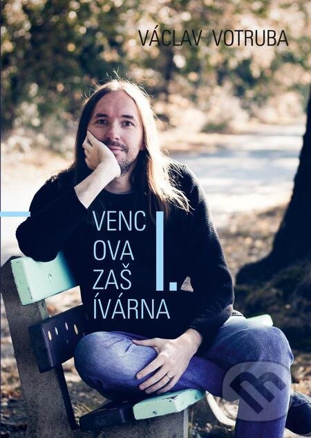 E-kniha: Vencova zašívárna I (Václav Votruba). E-knihy jedou E-kniha: Vencova zašívárna I (Václav Votruba). E-knihy jedou